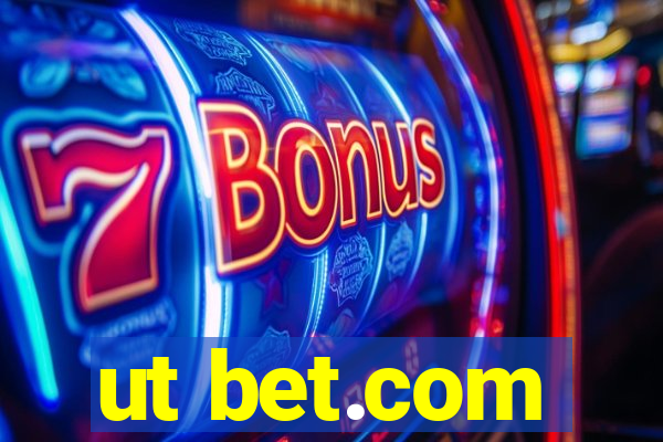 ut bet.com